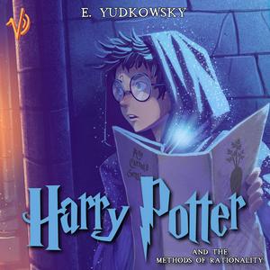 Słuchaj Harry Potter and The Methods of Rationality Audiobook w aplikacji