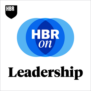 Słuchaj HBR On Leadership w aplikacji