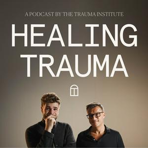 Słuchaj Healing Trauma w aplikacji