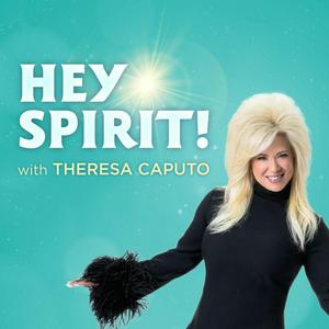 Słuchaj Hey Spirit! with Theresa Caputo w aplikacji