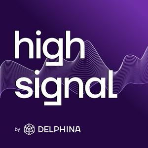 Słuchaj High Signal w aplikacji