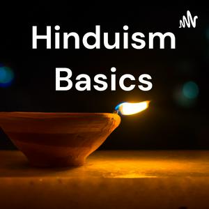 Słuchaj Hinduism Basics w aplikacji