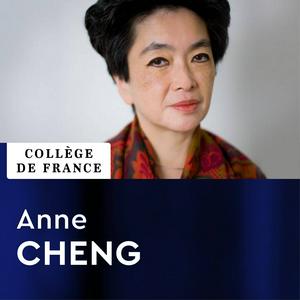 Słuchaj Histoire intellectuelle de la Chine - Anne Cheng w aplikacji