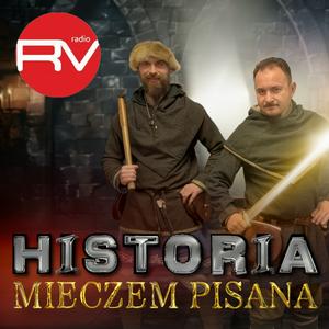 Słuchaj Historia mieczem pisana w aplikacji