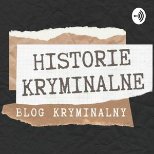 Słuchaj Historie Kryminalne w aplikacji