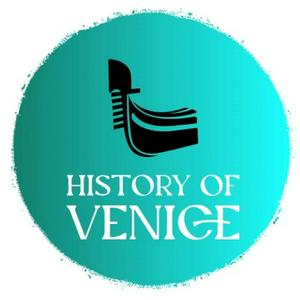 Słuchaj History of Venice Podcast w aplikacji