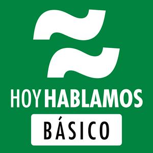 Słuchaj Hoy Hablamos Básico: Aprender español nivel básico-intermedio | Learn Spanish w aplikacji