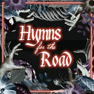 Słuchaj Hymns for the Road w aplikacji