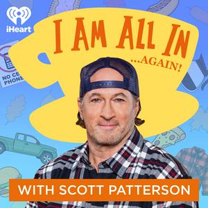 Słuchaj I Am All In with Scott Patterson w aplikacji