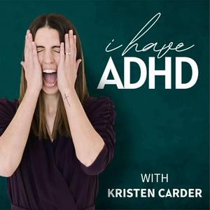 Słuchaj I Have ADHD Podcast w aplikacji