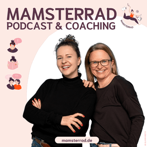 Słuchaj MAMSTERRAD - Der Podcast Quickie für Mamas w aplikacji