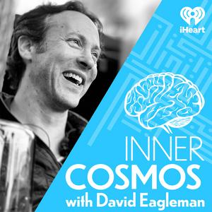 Słuchaj Inner Cosmos with David Eagleman w aplikacji