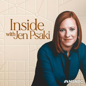 Słuchaj Inside with Jen Psaki w aplikacji