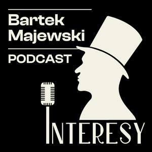 Słuchaj Interesy: podcast Majewskiego w aplikacji