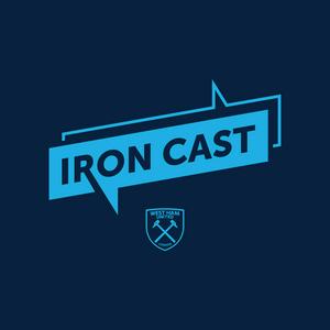 Słuchaj Iron Cast: The Official West Ham United Podcast w aplikacji