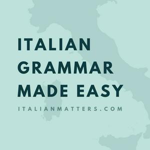 Słuchaj Italian Grammar Made Easy w aplikacji