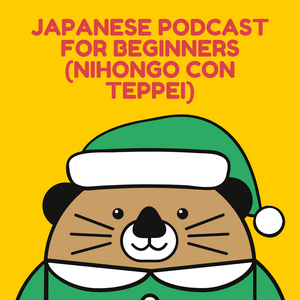 Słuchaj Japanese podcast for beginners (Nihongo con Teppei) w aplikacji