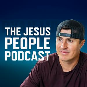 Słuchaj Jesus People Podcast w aplikacji