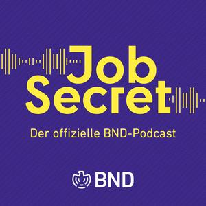 Słuchaj Job Secret - Der offizielle BND-Podcast w aplikacji