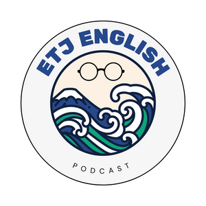 Słuchaj The ETJ English Podcast w aplikacji