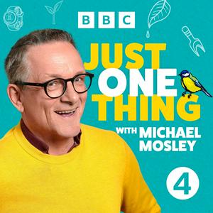 Słuchaj Just One Thing - with Michael Mosley w aplikacji