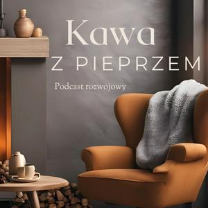 Słuchaj Kawa z Pieprzem w aplikacji