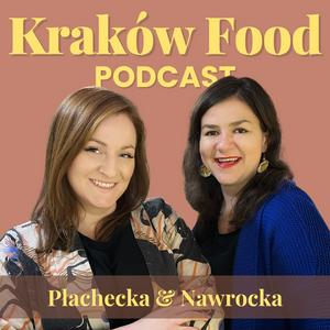 Słuchaj Kraków Food Podcast w aplikacji