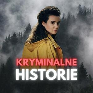 Słuchaj Kryminalne Historie w aplikacji