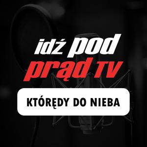 Słuchaj Którędy do nieba? w aplikacji