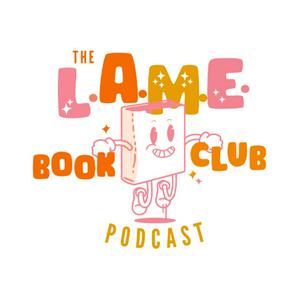 Słuchaj L.A.M.E. Book Club Podcast w aplikacji