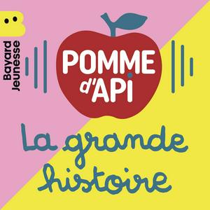 Słuchaj La grande histoire de Pomme d'Api w aplikacji