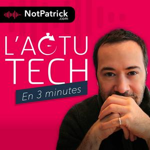 Słuchaj L'Actu Tech (en 3 minutes) w aplikacji