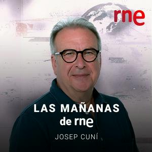 Słuchaj Las mañanas de RNE - Josep Cuní w aplikacji