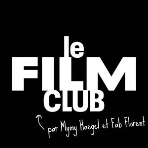 Słuchaj Le Film Club (les films qu'on ♥️ re-voir) w aplikacji