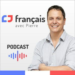 Słuchaj Learn French with French Podcasts - Français avec Pierre w aplikacji