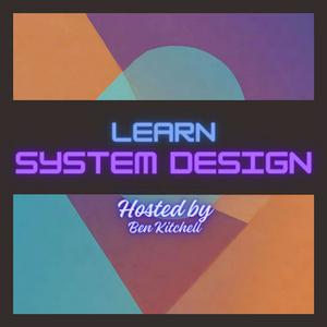 Słuchaj Learn System Design w aplikacji