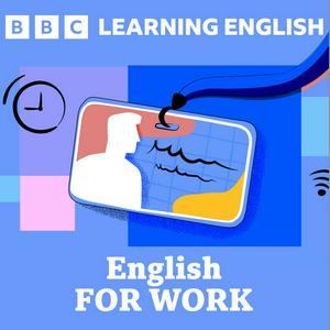 Słuchaj Learning English For Work w aplikacji