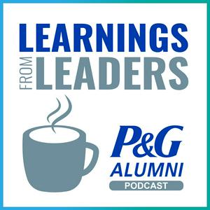 Słuchaj Learnings from Leaders: the P&G Alumni Podcast w aplikacji