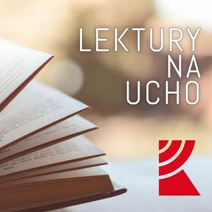 Słuchaj Lektury na ucho | Radio Katowice w aplikacji