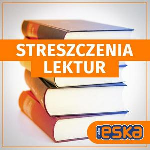 Słuchaj Lektury szkolne - streszczenia w aplikacji