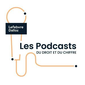 Słuchaj Les Podcasts du Droit et du Chiffre w aplikacji