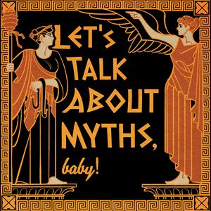 Słuchaj Let's Talk About Myths, Baby! Greek & Roman Mythology Retold w aplikacji