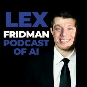 Słuchaj Lex Fridman Podcast of AI w aplikacji