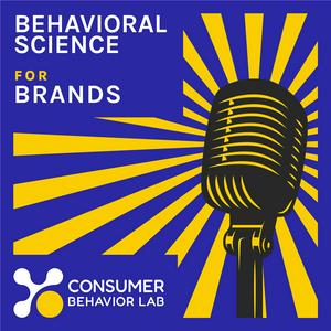 Słuchaj Behavioral Science For Brands: Leveraging behavioral science in brand marketing. w aplikacji