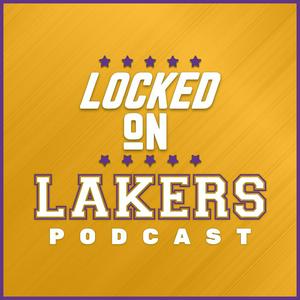 Słuchaj Locked On Lakers - Daily Podcast On The Los Angeles Lakers w aplikacji