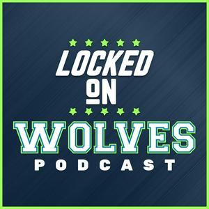 Słuchaj Locked On Wolves - Daily Podcast On The Minnesota Timberwolves w aplikacji