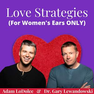 Słuchaj Love Strategies: Dating and Love Advice for Successful Women w aplikacji