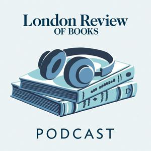 Słuchaj The LRB Podcast w aplikacji