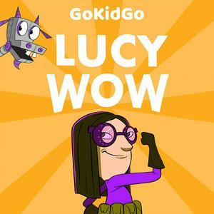 Słuchaj Lucy Wow: STEM Stories for Kids Who Love Inventing w aplikacji