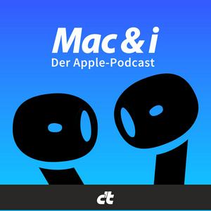 Słuchaj Mac & i - der Apple-Podcast w aplikacji